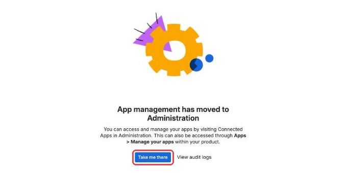 Jira, App management has moved: click Take me there